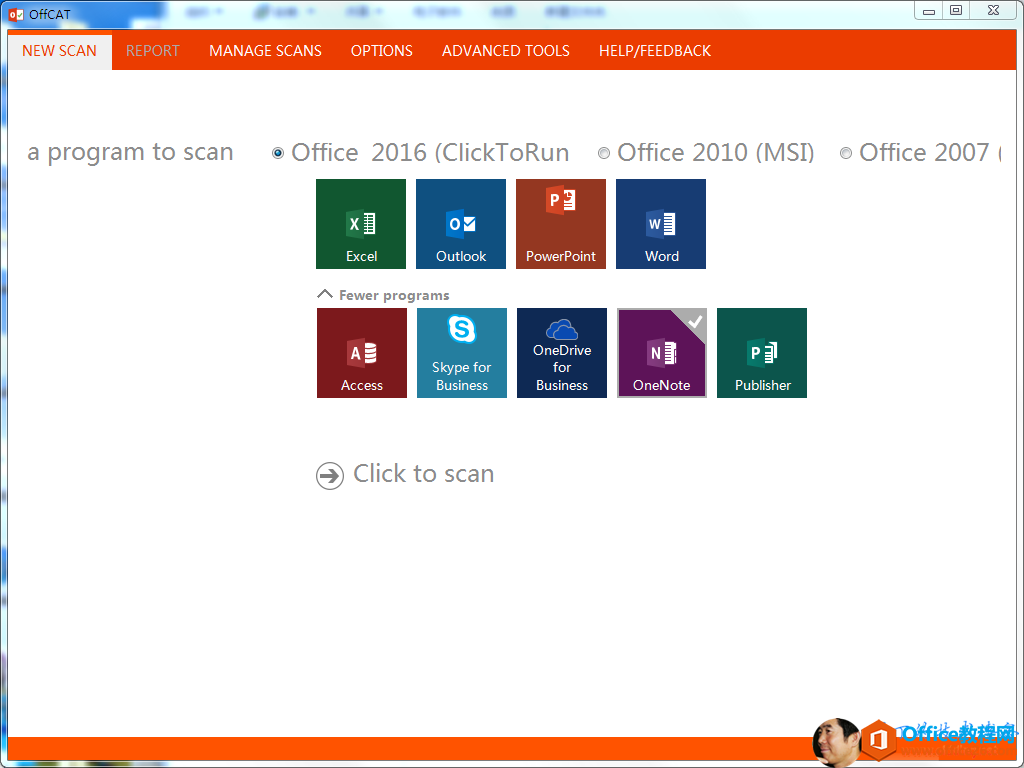 计算机生成了可选文字: 0H0 T NEW SCAN REPORT MANAGE SCANS OPTIONS ADVANCED TOOLS a program to scan · Office 2016 (ClickToRun HELP/FEEDBACK 0 Office 2010 (MSD 0 Office 2007 刂 Excel Out 》 00k ' 、 Fewer programs Access Skype for Business PowerPoint OneDrive Business Word OneNote Publisher （ ） Click to scan 